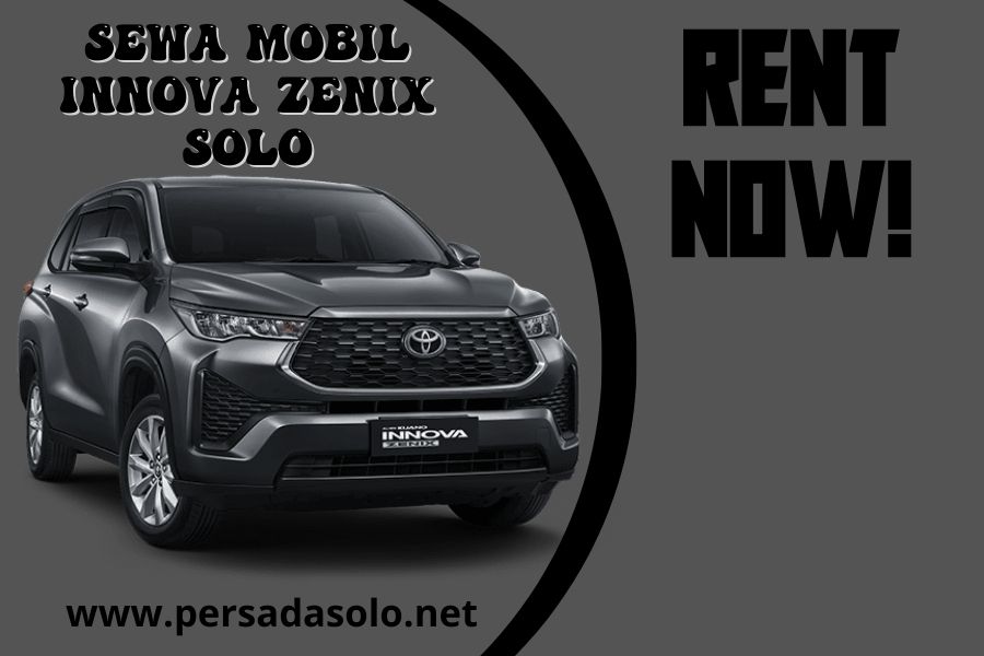 Sewa Mobil Innova Zenix Solo